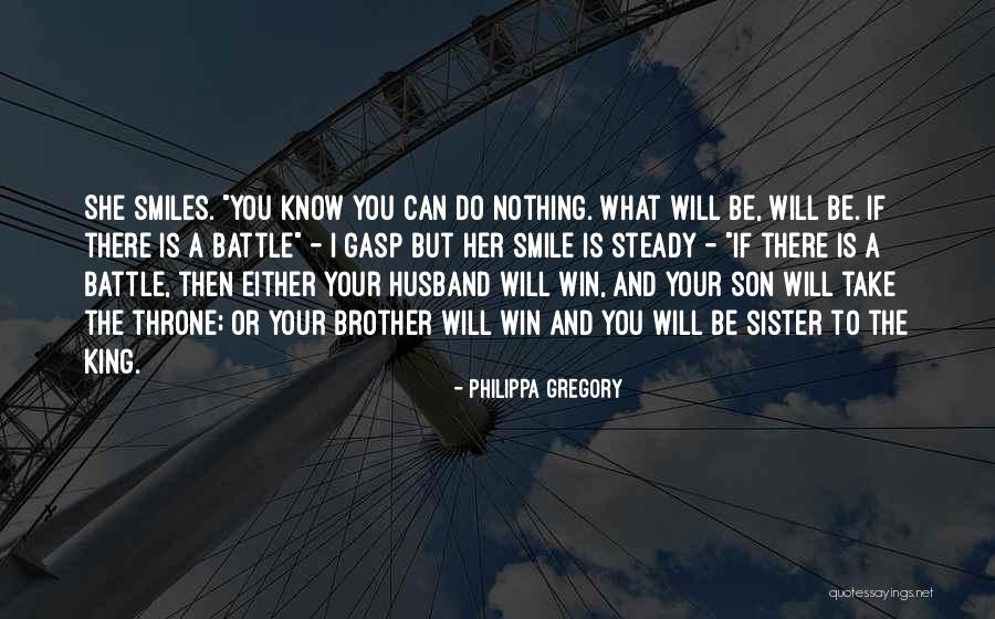 Brother Son Quotes By Philippa Gregory