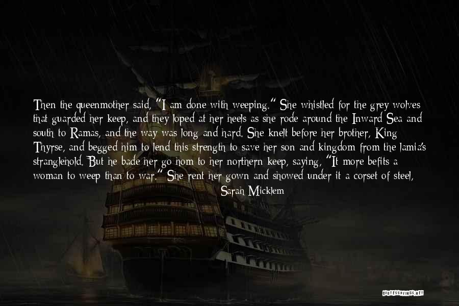 Brother Son Quotes By Sarah Micklem