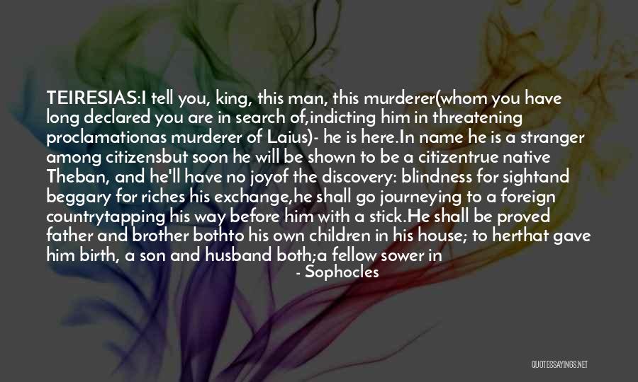 Brother Son Quotes By Sophocles