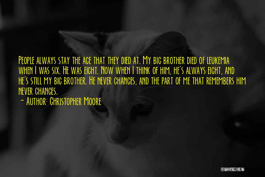 Brother Who Died Quotes By Christopher Moore