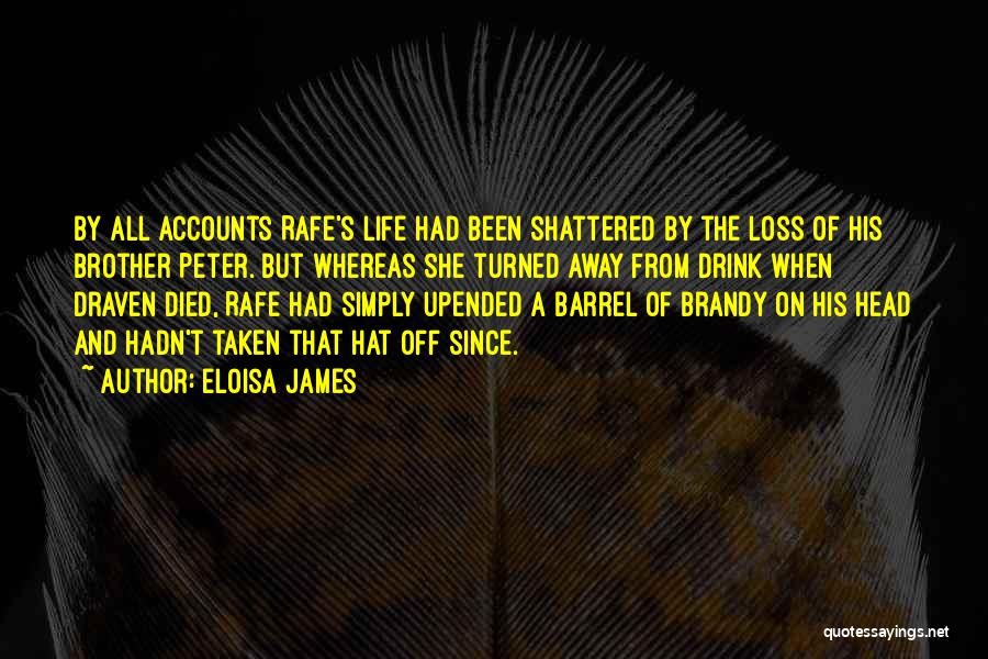 Brother Who Died Quotes By Eloisa James