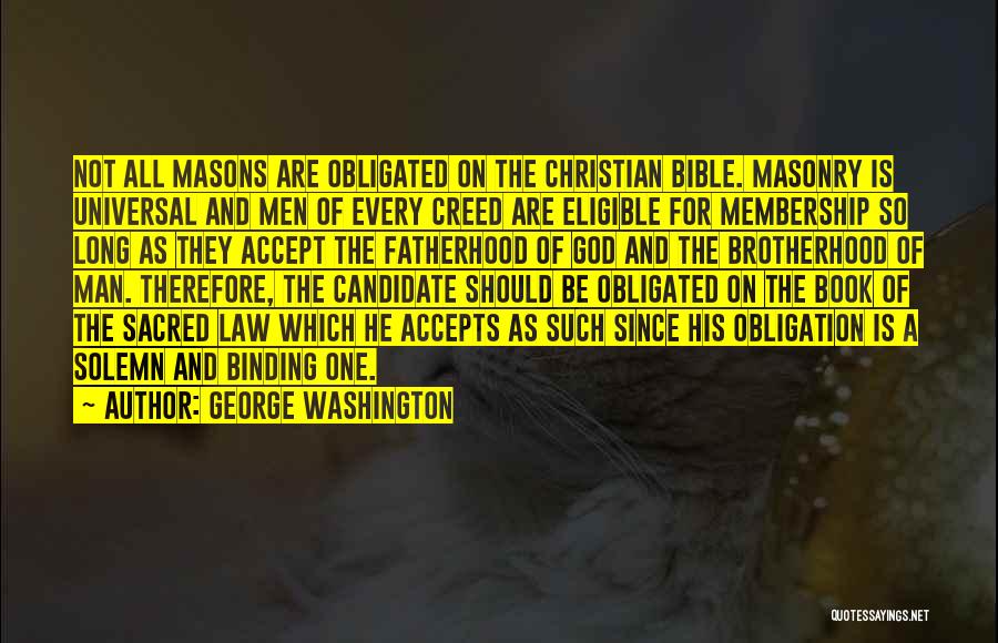 Brotherhood In The Bible Quotes By George Washington