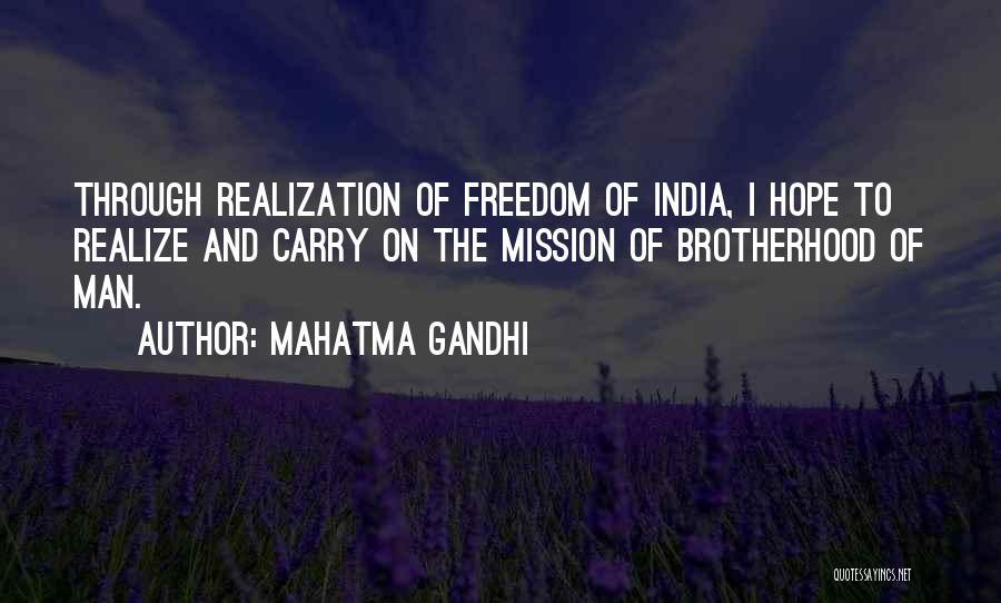 Brotherhood Of Man Quotes By Mahatma Gandhi