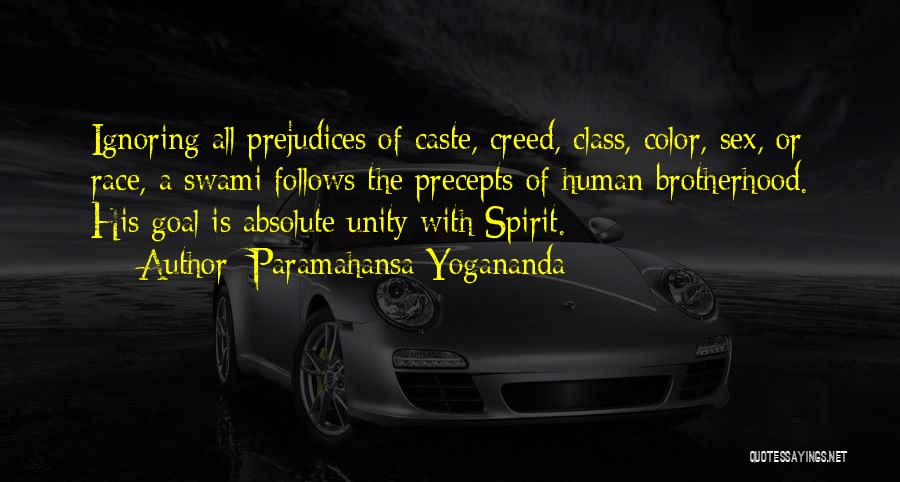 Brotherhood Unity Quotes By Paramahansa Yogananda