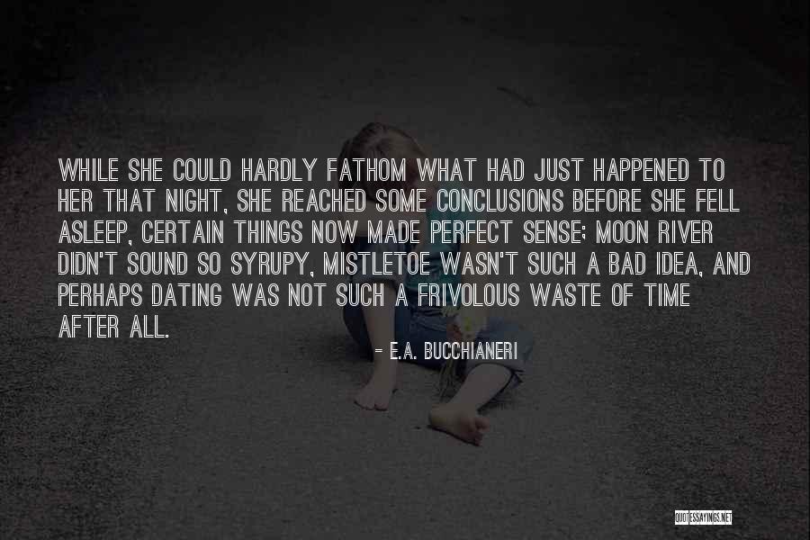 Brotherish Quotes By E.A. Bucchianeri Brotherish Quotes By E.A. Bucchianeri