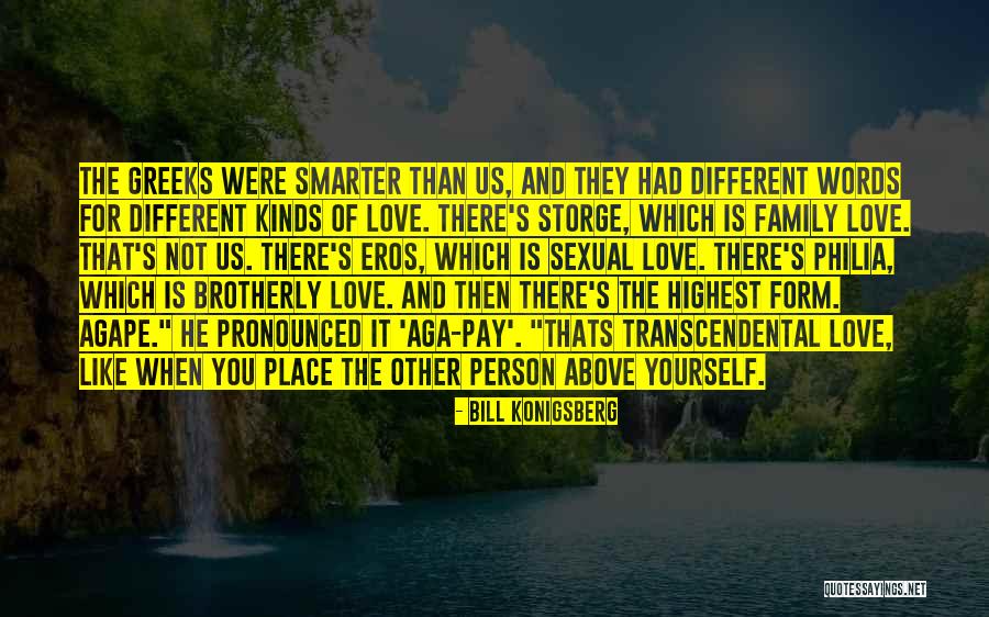 Brotherly Love Quotes By Bill Konigsberg Brotherly Love Quotes By Bill Konigsberg