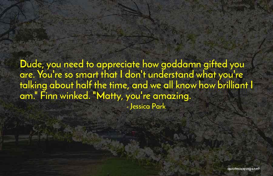 Brotherly Love Quotes By Jessica Park Brotherly Love Quotes By Jessica Park