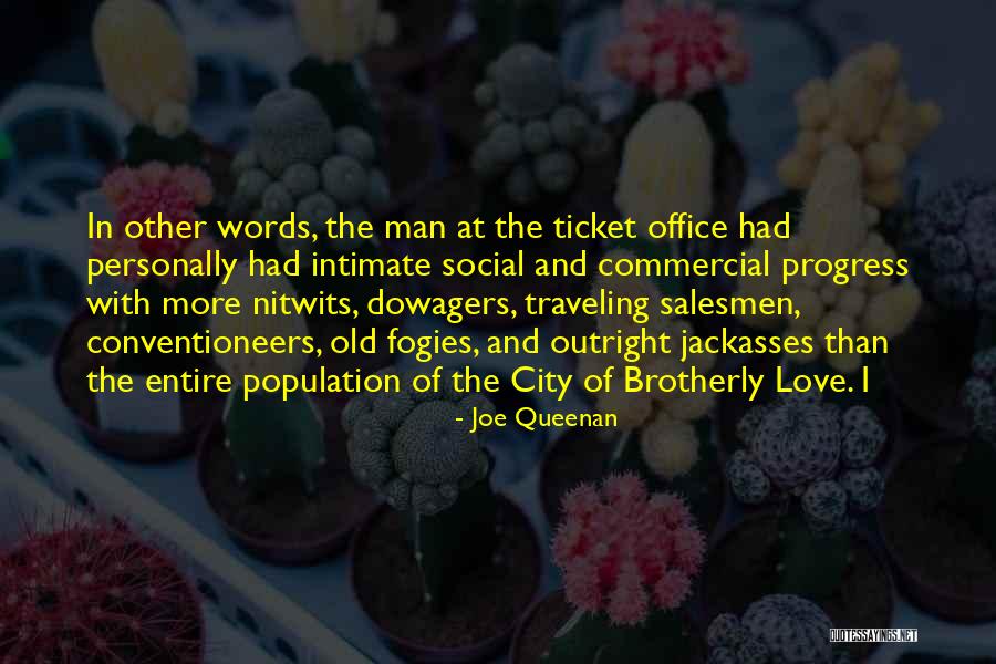 Brotherly Love Quotes By Joe Queenan Brotherly Love Quotes By Joe Queenan