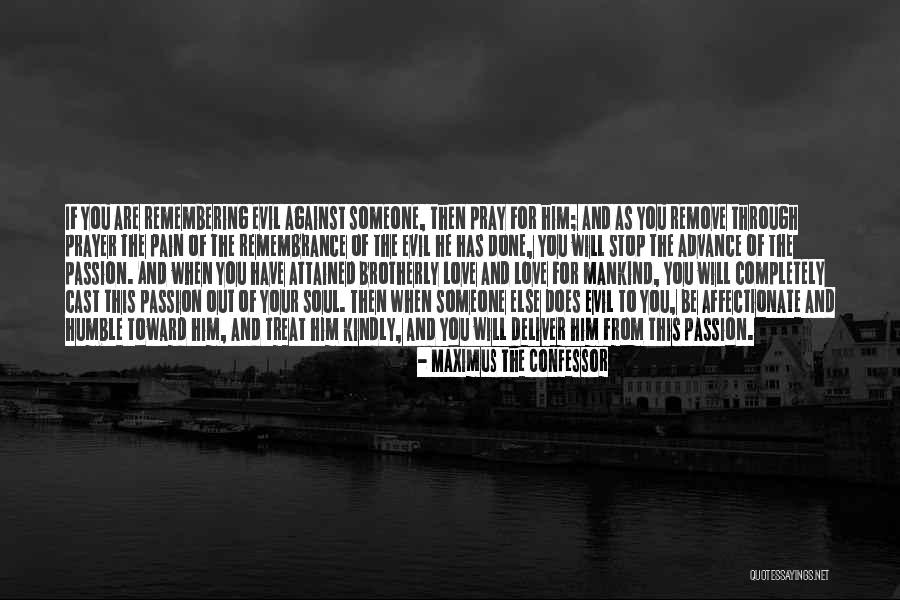 Brotherly Love Quotes By Maximus The Confessor