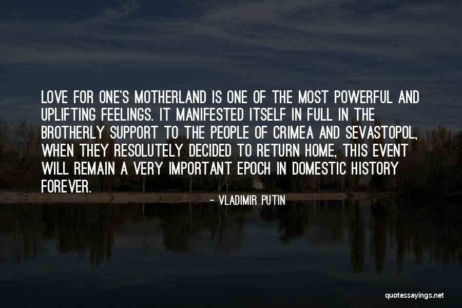 Brotherly Love Quotes By Vladimir Putin Brotherly Love Quotes By Vladimir Putin