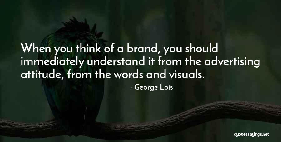 Brotherly Of A Type 1 Diabetic Quotes By George Lois Brotherly Of A Type 1 Diabetic Quotes By George Lois