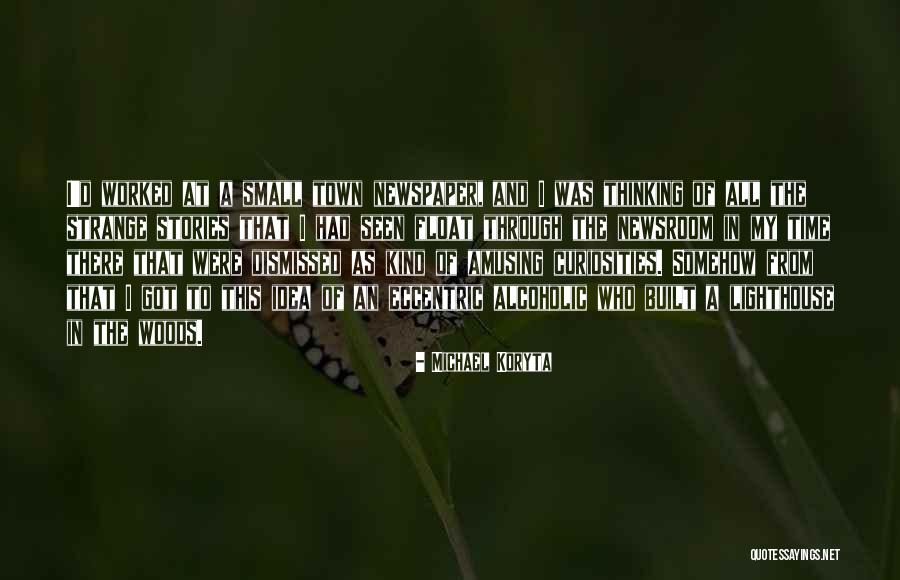 Brothers 10 Quotes By Michael Koryta Brothers 10 Quotes By Michael Koryta
