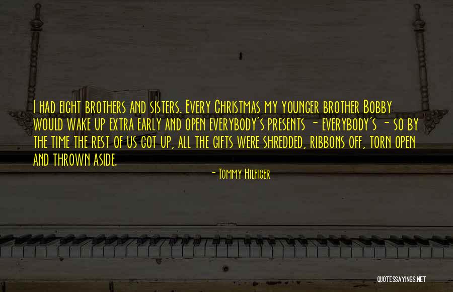 Brothers And Christmas Quotes By Tommy Hilfiger Brothers And Christmas Quotes By Tommy Hilfiger