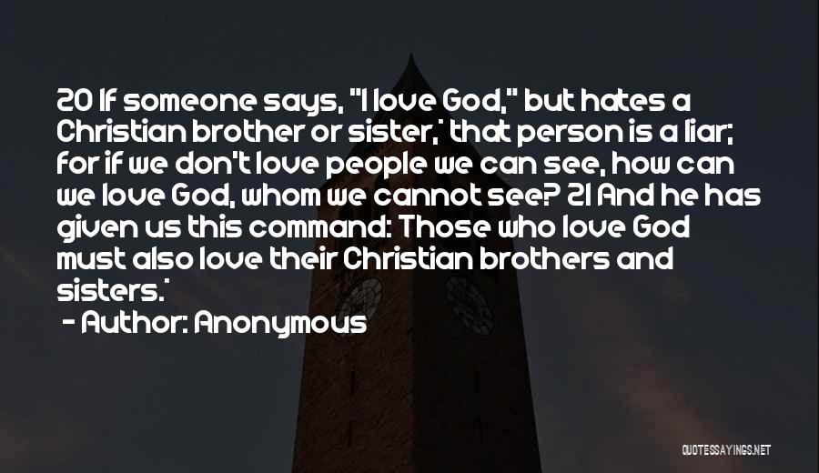 Brothers And Sisters Love Quotes By Anonymous