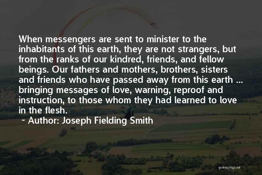 Brothers And Sisters Love Quotes By Joseph Fielding Smith