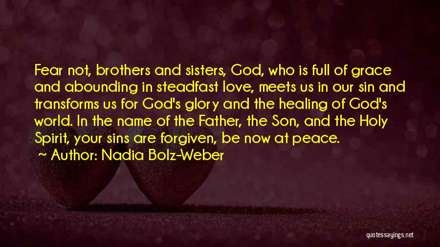 Brothers And Sisters Love Quotes By Nadia Bolz-Weber