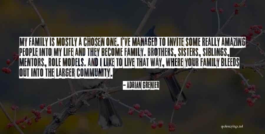 Brothers And Sisters Siblings Quotes By Adrian Grenier Brothers And Sisters Siblings Quotes By Adrian Grenier