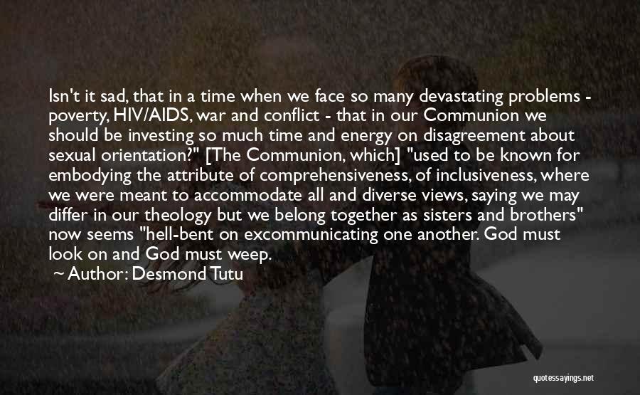 Brothers And Sisters Together Quotes By Desmond Tutu Brothers And Sisters Together Quotes By Desmond Tutu