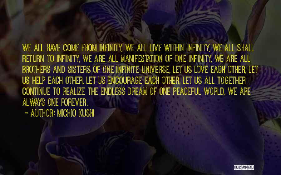 Brothers And Sisters Together Quotes By Michio Kushi