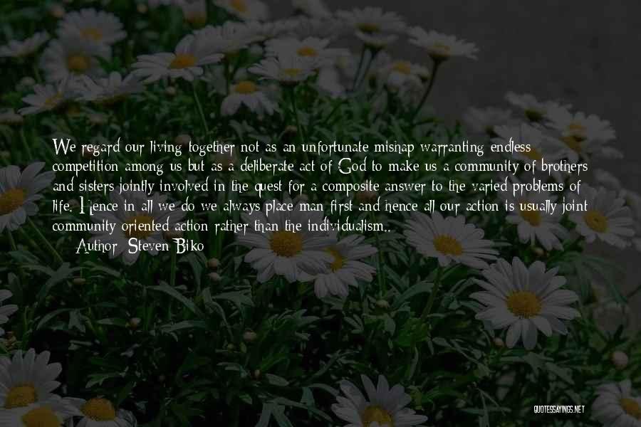 Brothers And Sisters Together Quotes By Steven Biko Brothers And Sisters Together Quotes By Steven Biko