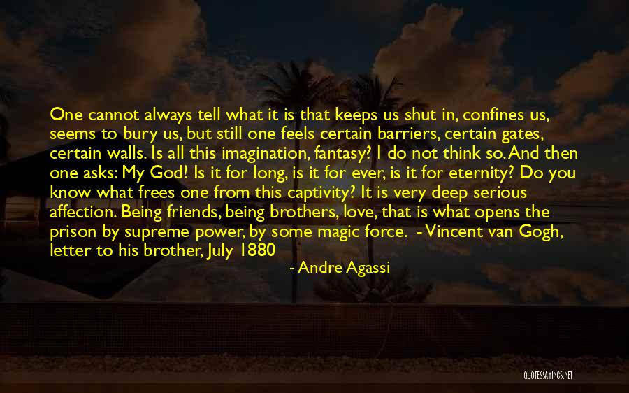 Brothers Being Best Friends Quotes By Andre Agassi Brothers Being Best Friends Quotes By Andre Agassi