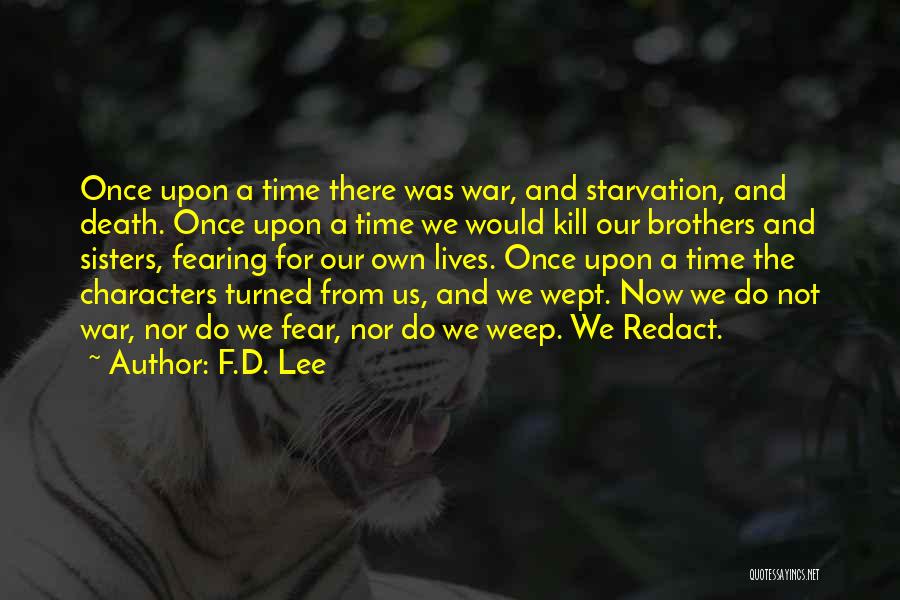 Brothers Death Quotes By F.D. Lee