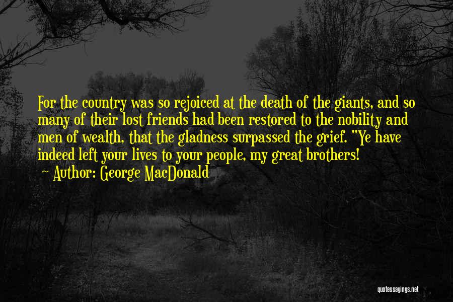 Brothers Death Quotes By George MacDonald