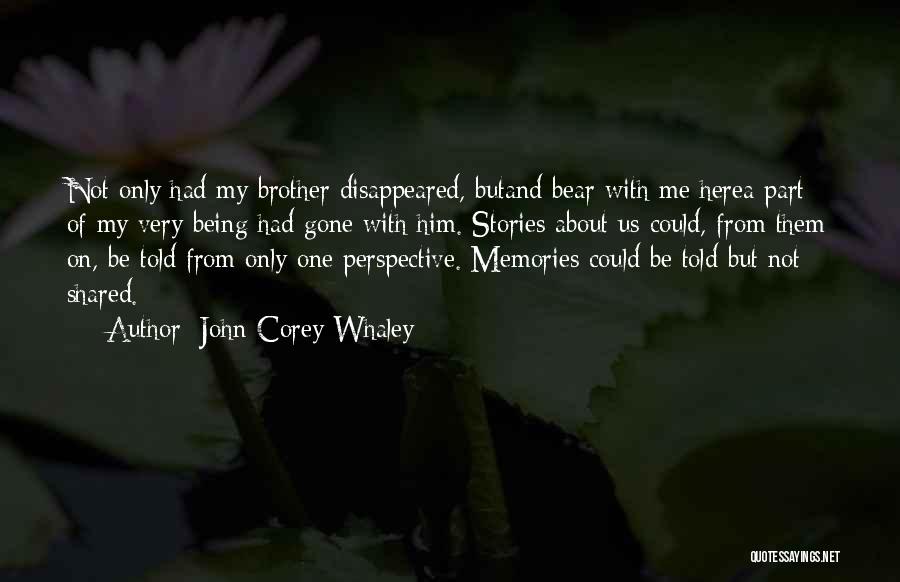 Brothers Death Quotes By John Corey Whaley