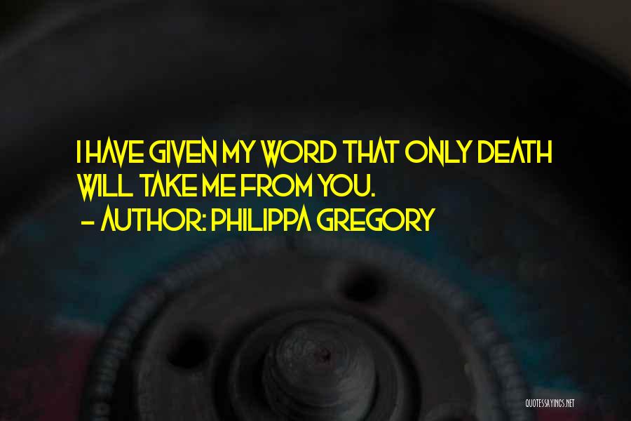 Brothers Death Quotes By Philippa Gregory