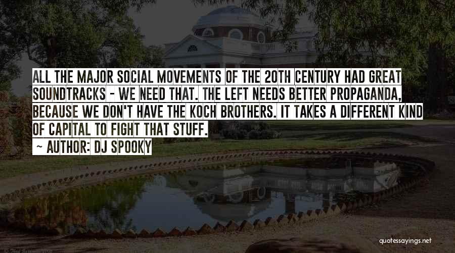 Brothers Fighting Quotes By DJ Spooky