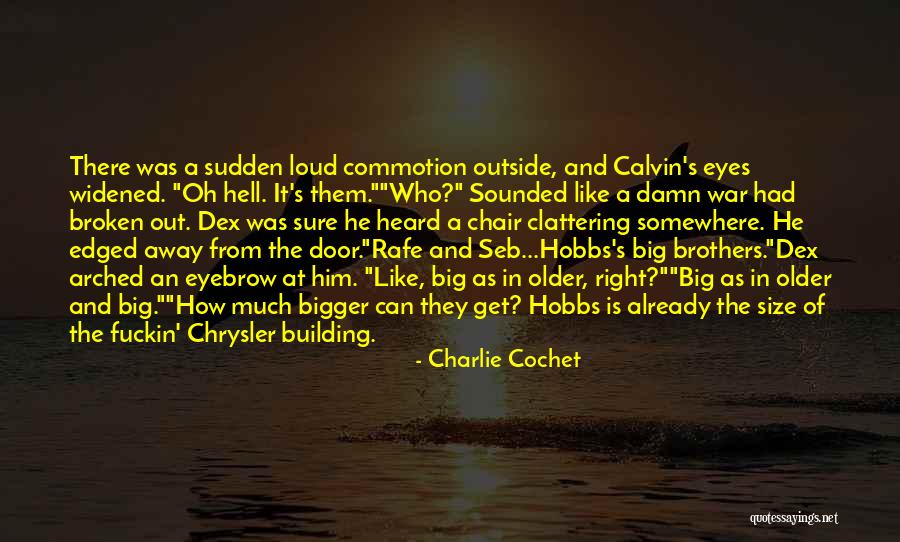 Brothers Funny Quotes By Charlie Cochet Brothers Funny Quotes By Charlie Cochet