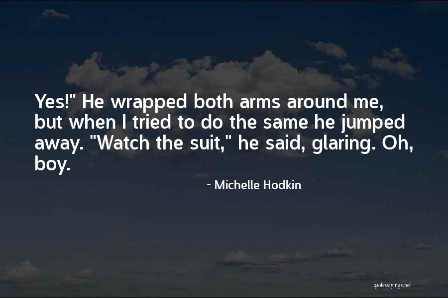 Brothers Funny Quotes By Michelle Hodkin Brothers Funny Quotes By Michelle Hodkin