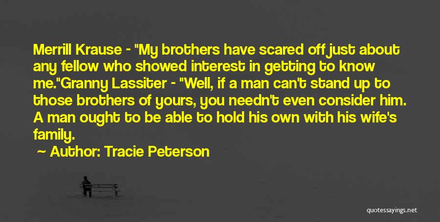 Brothers Funny Quotes By Tracie Peterson