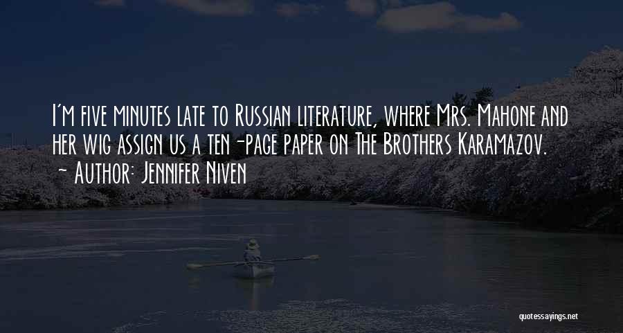 Brothers Karamazov Quotes By Jennifer Niven