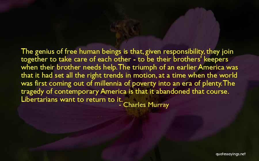 Brothers Keepers Quotes By Charles Murray