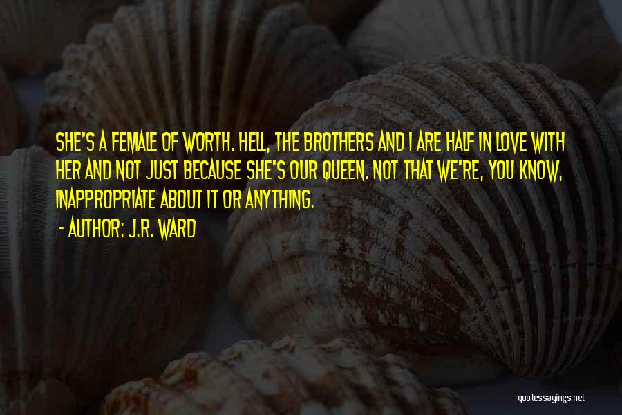 Brothers Love Quotes By J.R. Ward