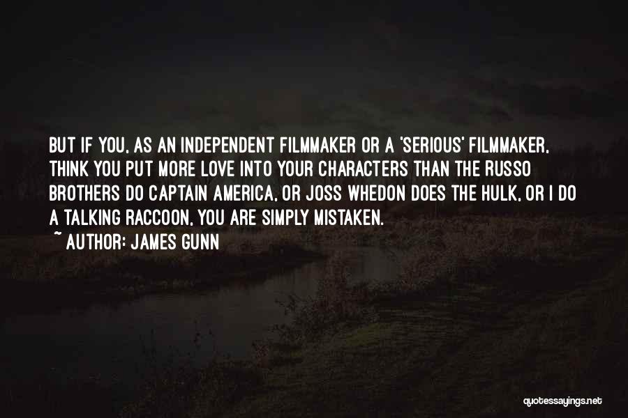 Brothers Love Quotes By James Gunn