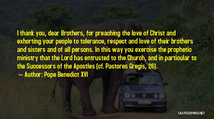 Brothers Love Quotes By Pope Benedict XVI