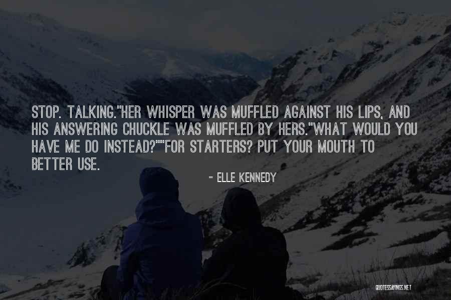 Brothers Ornament Quotes By Elle Kennedy