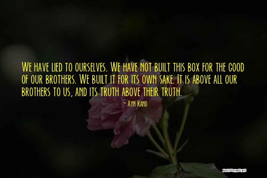 Brothers Quotes By Ayn Rand Brothers Quotes By Ayn Rand
