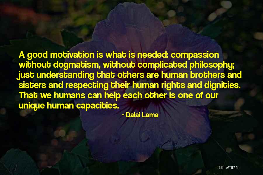 Brothers Quotes By Dalai Lama