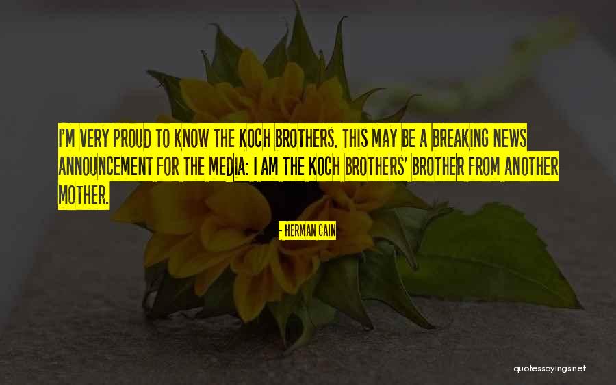 Brothers Quotes By Herman Cain