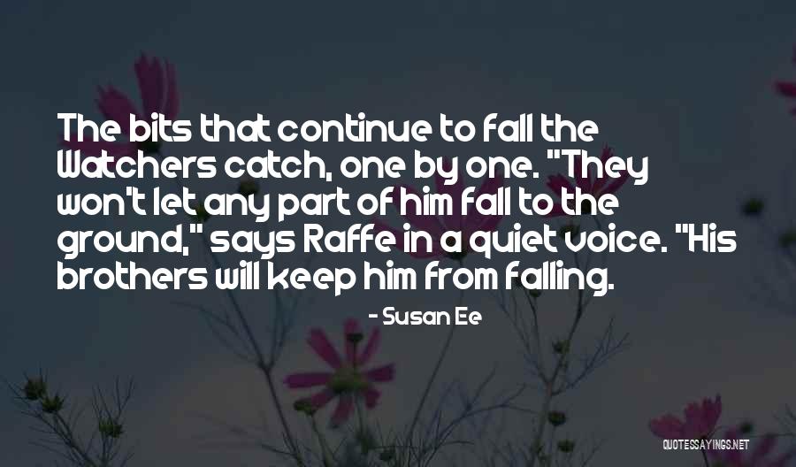 Brothers Quotes By Susan Ee Brothers Quotes By Susan Ee