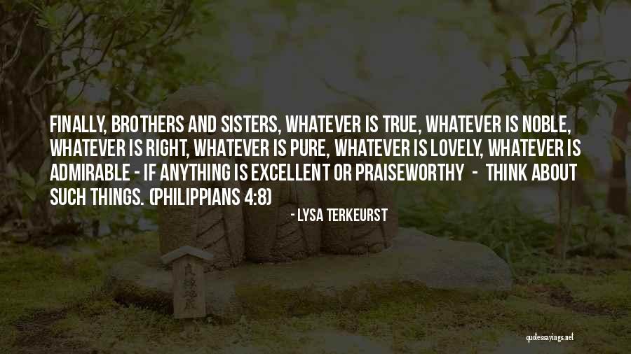 Brothers Sisters Quotes By Lysa TerKeurst Brothers Sisters Quotes By Lysa TerKeurst