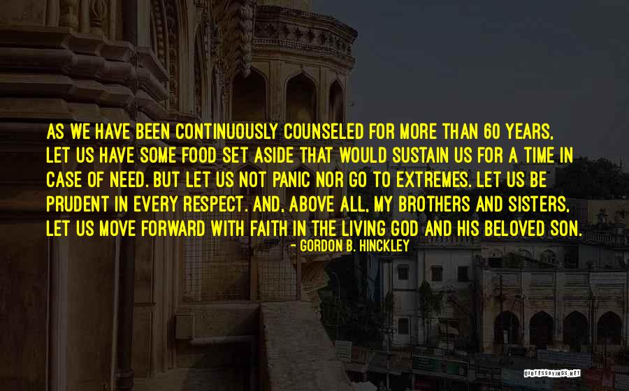 Brothers Son Quotes By Gordon B. Hinckley Brothers Son Quotes By Gordon B. Hinckley