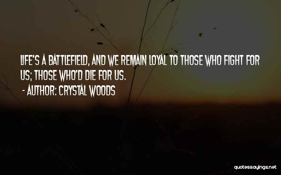 Brothers Till Death Quotes By Crystal Woods