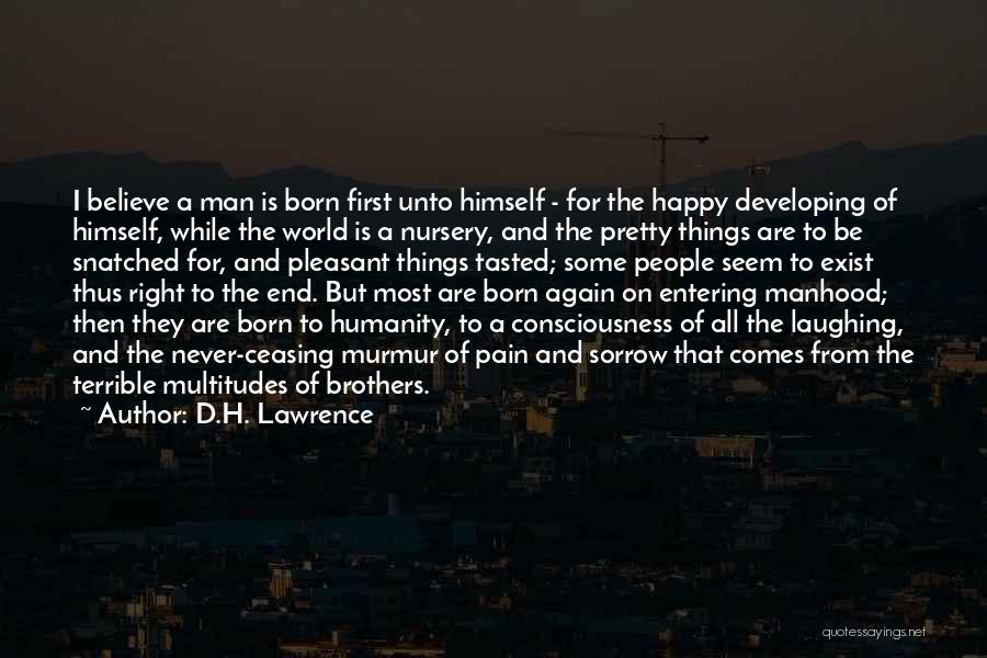 Brothers Till The End Quotes By D.H. Lawrence