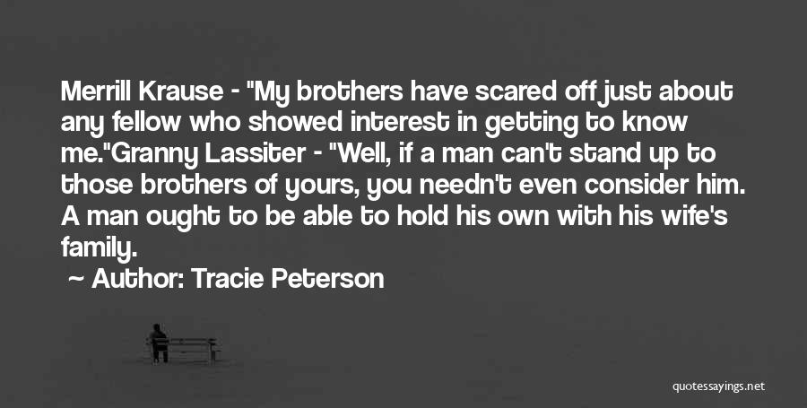 Brothers Wife Quotes By Tracie Peterson