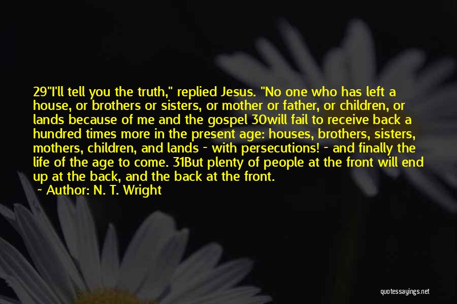 Brothers Wright Quotes By N. T. Wright