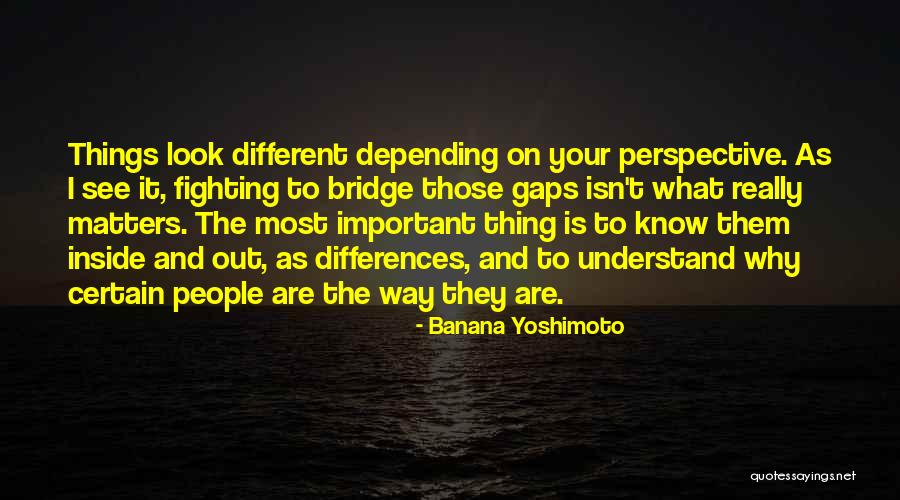 Brotherton Quotes By Banana Yoshimoto Brotherton Quotes By Banana Yoshimoto